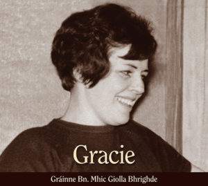 Sound restoration and mastering of Grainne Bn. Mhic Giolla Bhrighde CD «Gracie»